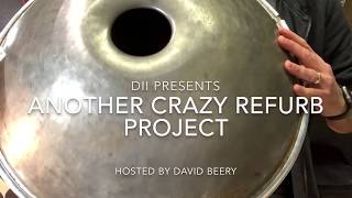 Dii: Another Crazy Refurb Handpan Project!