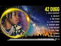 Best Songs of 42 Dugg full album 2024 ~ Top 10 songs