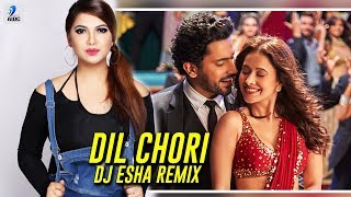 Dil Chori Remix | Yo Yo Honey Singh | DJ Esha