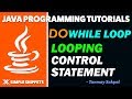Java DoWhile Loop Control Statement with Program Example | Java Programming tutorials for Beginners
