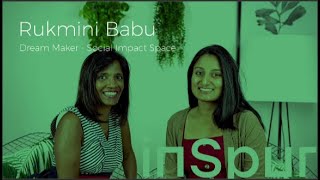 Rukmini Babu | Dream Maker - Social Impact Space