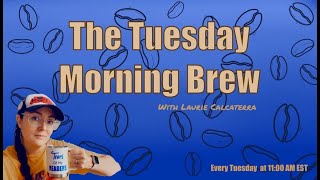 The Tuesday Morning Brew Ep 159 w/Vaughn Fox