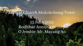 Bodhbar Aonung Sentep | 15 June 2022 | O Jembir : Mr. Mayang Ao