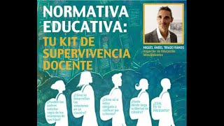 Participa en vivo: Normativa educativa: tu kit de supervivencia docente.