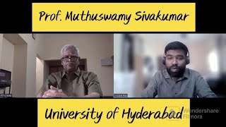 An Interview with Prof. M Sivakumar || University of Hyderabad || Chief Coordinator PTTS Programme