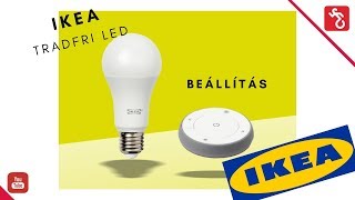 IKEA TRADFRI LED okos lámpa beállítások EPISODE 60