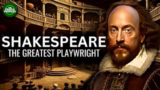 Shakespeare - The Greatest Playwright in History Documentary