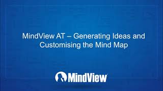 MindView 8 AT - Generating Ideas and Customizing the Mind Map