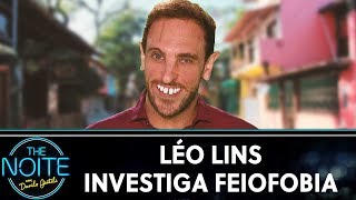 Léo Lins investiga feiofobia | The Noite (30/08/19)