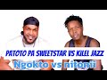 PATOTO PA SWEETSTAR NGOKTO VS KILEL JAZZ NITONII. TIKTOK EDITION.(SIMBA NI NANI)