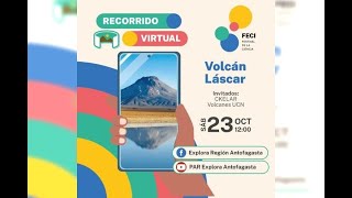 FECI 2021: Recorrido virtual por el Volcán Láscar