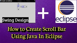 How To Create Scroll Bar Using Java In Java Eclipse | Swing Design #java #swing #EclipseIDE