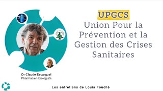 Dr Claude Escarguel - Comment ça fonctionne la pathogénie de Spike ? avec Louis Fouché