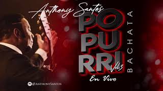 Popurri en vivo Vol.3 - Anthony Santos
