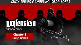 Wolfenstein The New Order Gameplay Walkthrough Chapter 8 - Camp Belica ( FULL GAME )