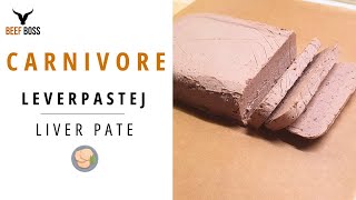 Carnivore Liver Pate With 4 Simple Ingredients | Beef Boss