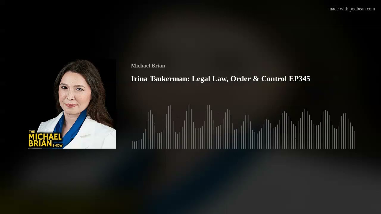 Irina Tsukerman: Legal Law, Order & Control EP345 - YouTube