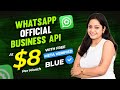 WhatsApp Official Business API at $8/month | Free Blue Tick Verified