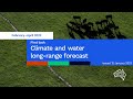 Climate and water long-range forecast, issued 12 January 2023