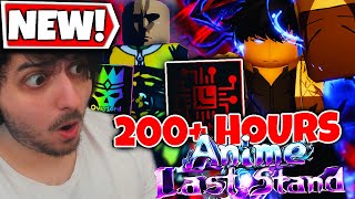 I Spent 200+ HOURS on NEW Solo Leveling + OPM UPDATES in Anime Last Stand Roblox: The Movie