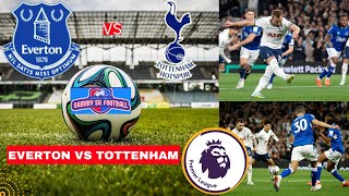 Everton vs Tottenham Premier League Football EPL Live Match Today 2023 Preview Prediction Spurs News