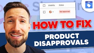 How to Easily Fix Disapproved Products in Google Merchant Center Next