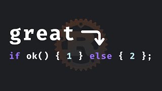 17: Let if..else is really cool in Rust