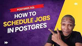 How to Schedule Jobs in Postgres | Postgres PgAgent