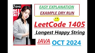 Longest Happy String | Leetcode 1405 | Priority Queue | Max Heap | Java Code | Developer Coder