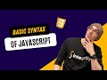 JavaScript Basic Syntax - Tutorial