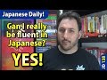 Japanese Daily #138 - Can I really be fluent in Japanese?