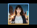 Feel It All