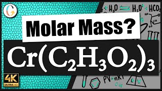 How to find the molar mass of Cr(C2H3O2)3 (Chromium (III) Acetate)