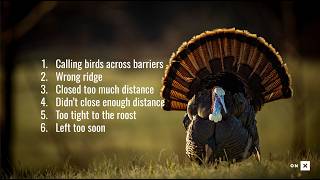onX Hunt Masterclass: 6 Common Turkey Hunting Mistakes to Avoid