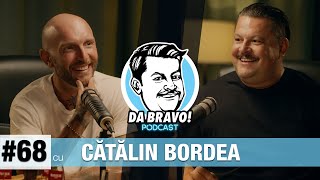 DA BRAVO! Podcast #68 cu Cătălin Bordea 2023