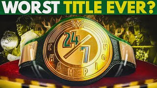 The Strange History of the WWE 24/7 Championship