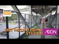 Walk: MRT Metro Prima Station to Aeon Mall Metro Prima and Aeon BIG Kepong