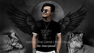 Enes Çakmak \u0026 Ahsen Ertosun - Aybalam (Official Audio)