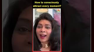 How to consciously attract every moment? | Bindu Bodanapu #pmcenglish