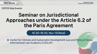 [COP29 Side Event] Jurisdictional Approaches under the Article 6.2 of the Paris Agreement