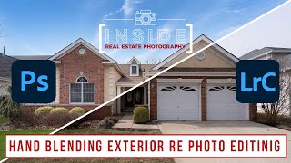 Hand Blending Exterior Real Estate Photo Editing for High Quality Results