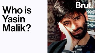 Who is Yasin Malik?