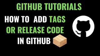 Create a Release or Tag in Github