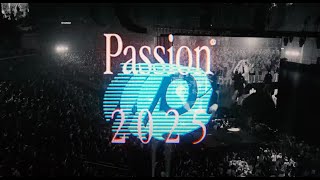 Passion 2025 Recap - A Generation United for the Name and Renown of Jesus