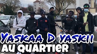 Au quartier avec Yaskaa D Yaskii dans le 91