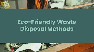 ECO FRIENDLY WASTE DISPOSAL METHODS