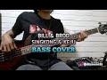 Bass COVER || SINGKONG & KEJU - Bill & Brod