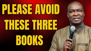 PLEASE AVOID THESE THREE BOOKS | APOSTLE JOSHUA SELMAN