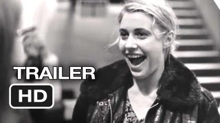 Frances Ha Official Theatrical Trailer #1 (2013) - Greta Gerwig, Adam Driver Movie HD