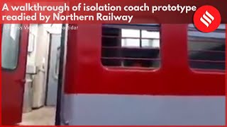 Isolation coach prototype readied by Northern Railway